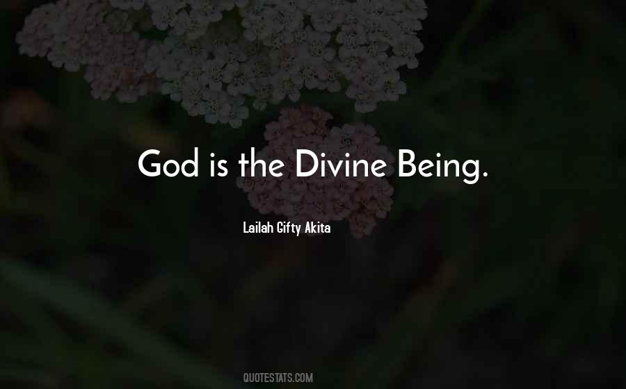 Being God Quotes #14090