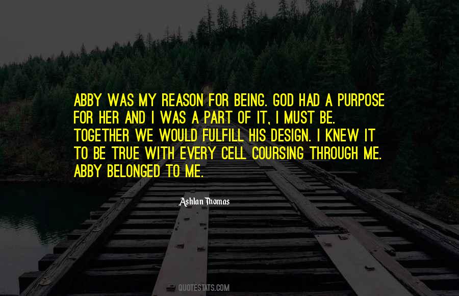 Being God Quotes #1563709