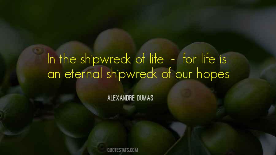 Shipwreck The Quotes #432862