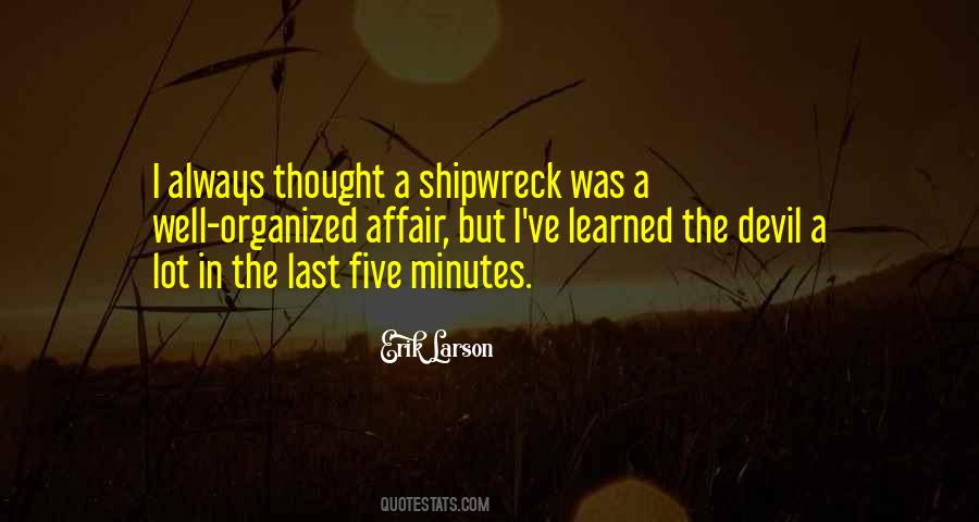 Shipwreck The Quotes #449870