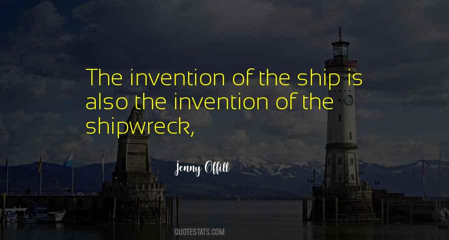 Shipwreck The Quotes #586052