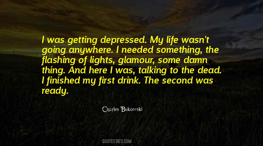 Its Not Getting Anywhere Quotes #450294