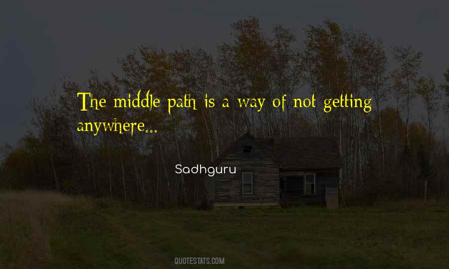 Its Not Getting Anywhere Quotes #62344