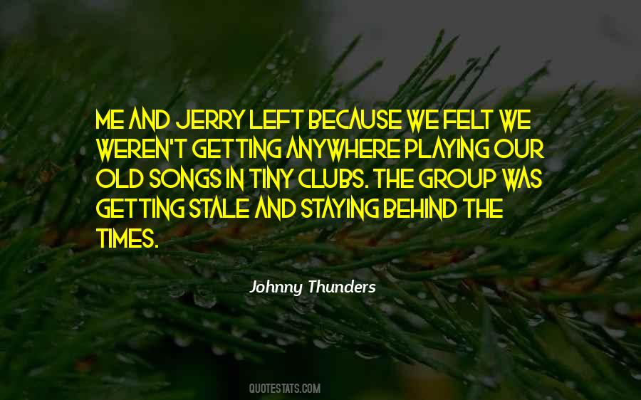 Its Not Getting Anywhere Quotes #805784