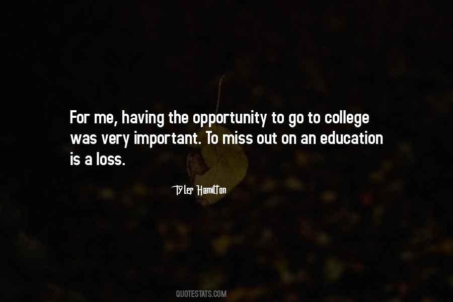 College Education Is Important Quotes #817574