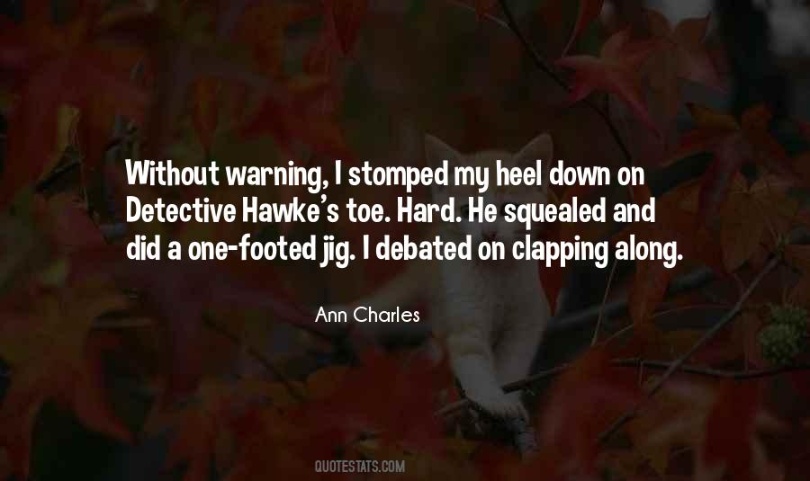 Stomped Out Quotes #971881