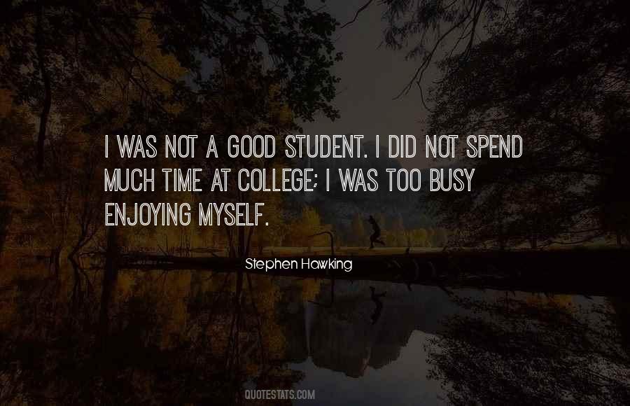 College Enjoying Quotes #575084