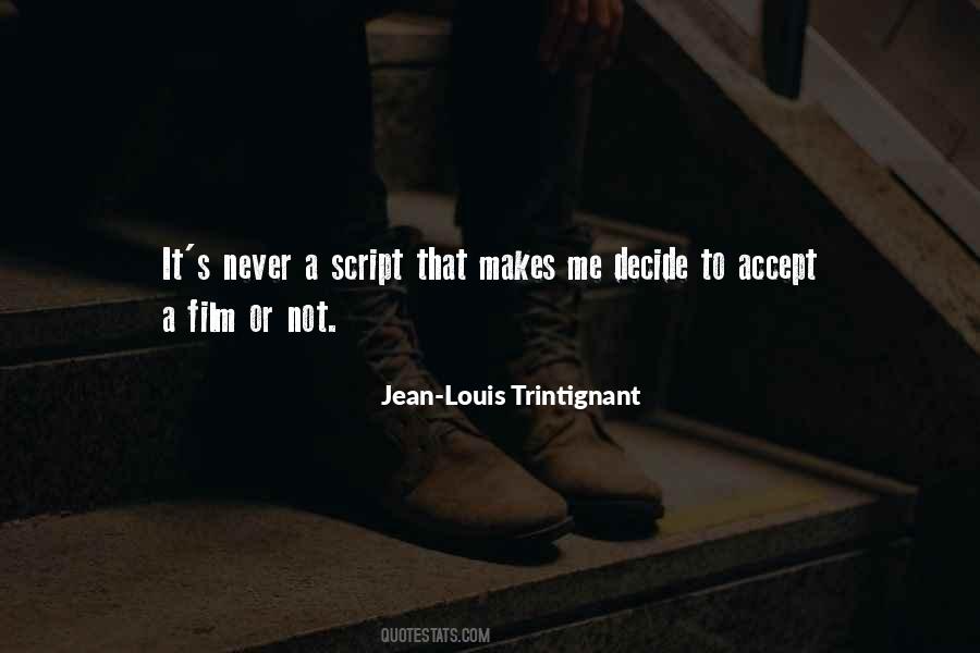 Trintignant Film Quotes #1582881