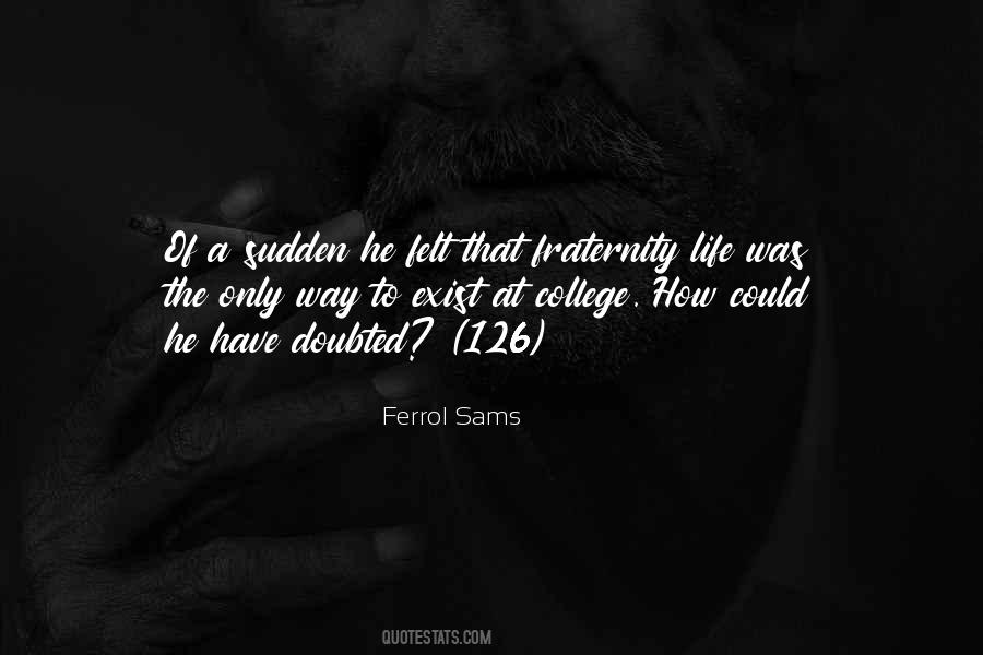 College Fraternity Quotes #102671