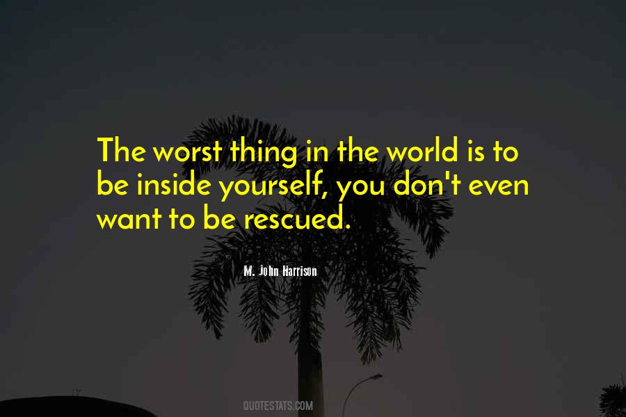 World Inside You Quotes #528493