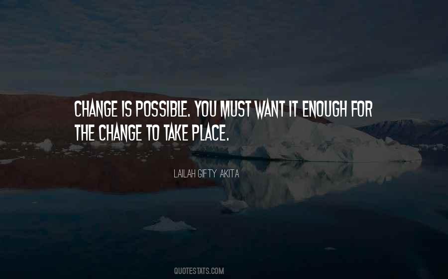 For The Change Quotes #70870