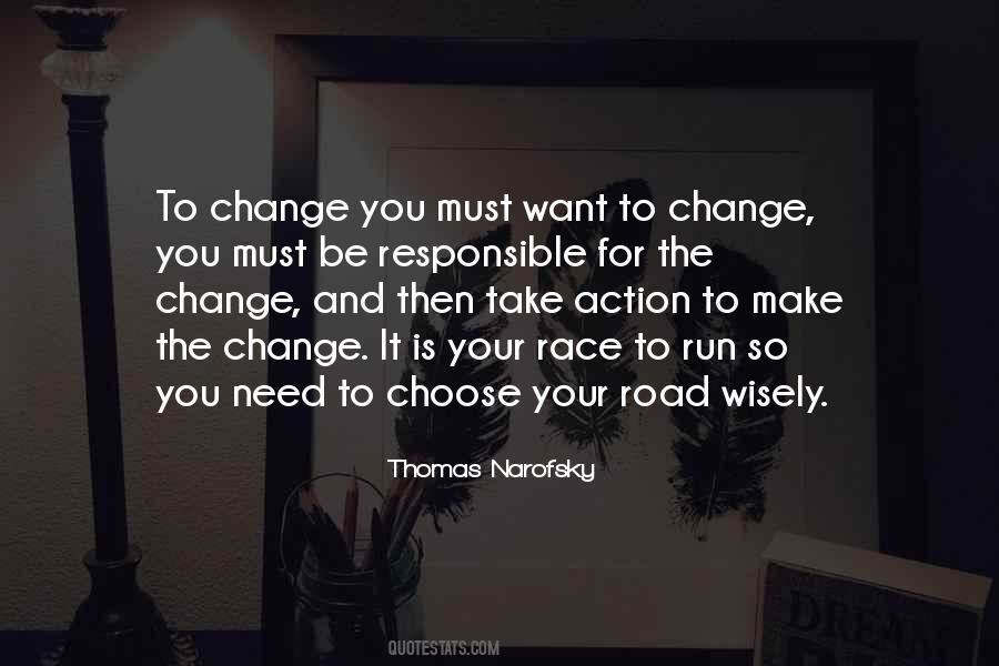 For The Change Quotes #906994