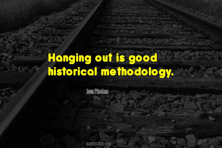 Methodology Is Quotes #654939