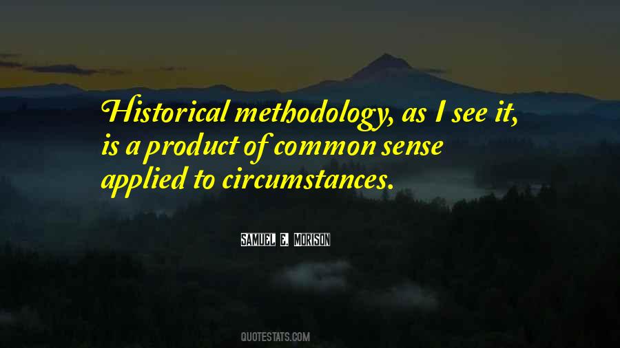 Methodology Is Quotes #860477