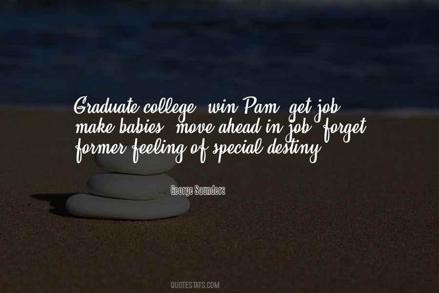 College Graduate Quotes #1503684