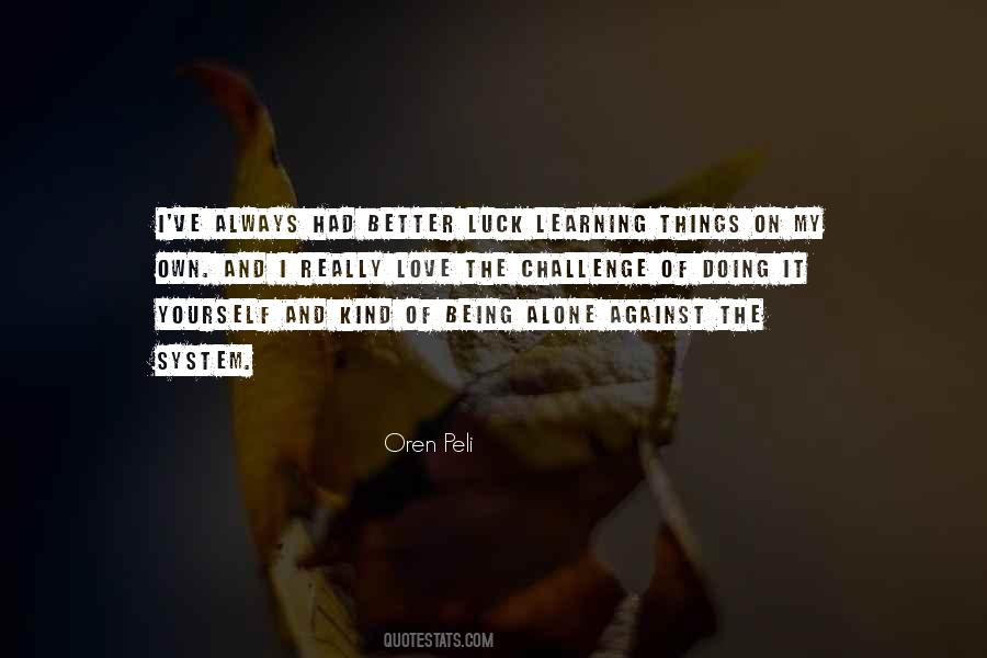 Quotes About Learning Things #1331721