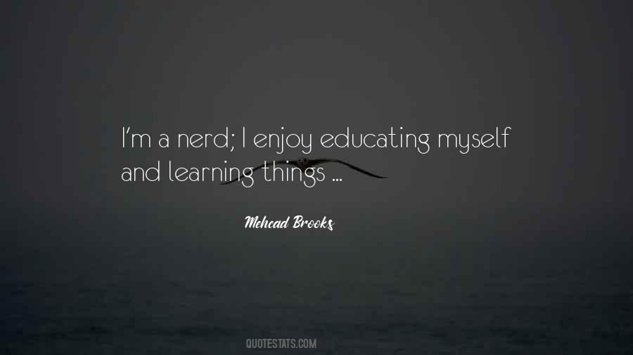 Quotes About Learning Things #1737623