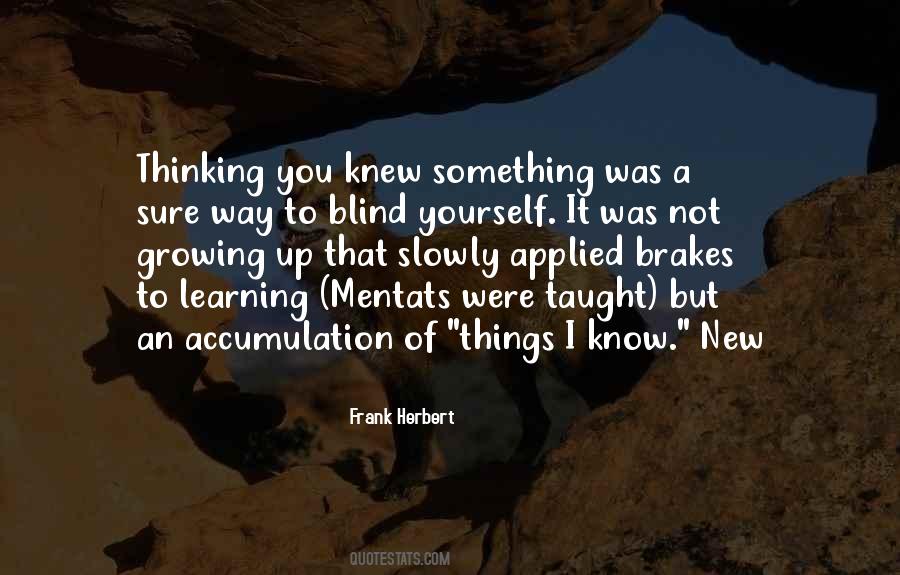 Quotes About Learning Things #54469