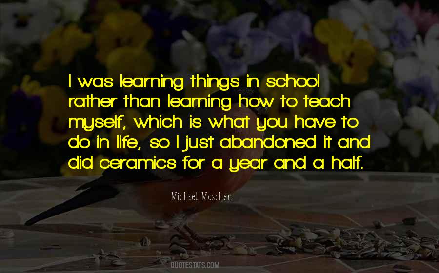 Quotes About Learning Things #68924