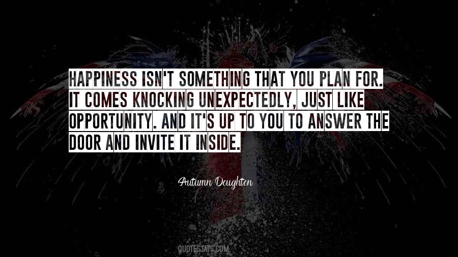 Plan Of Happiness Quotes #1757691
