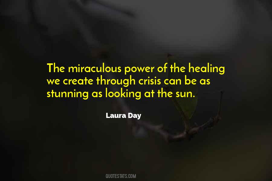 Quotes About The Power Of Healing #1114614