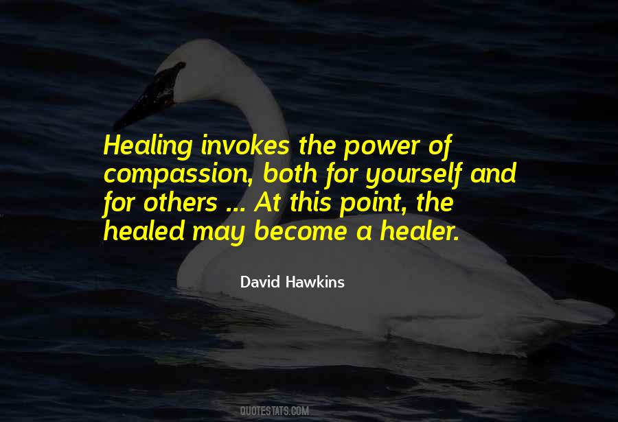 Quotes About The Power Of Healing #1296914