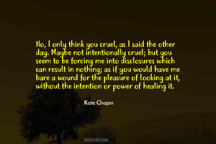 Quotes About The Power Of Healing #1310712