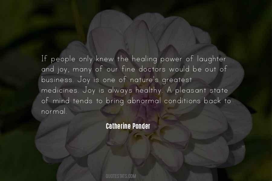 Quotes About The Power Of Healing #1406307