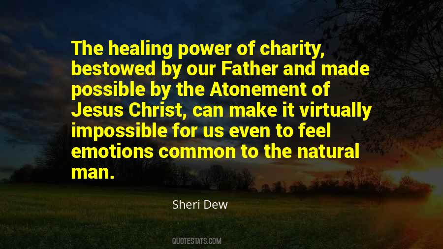 Quotes About The Power Of Healing #624522