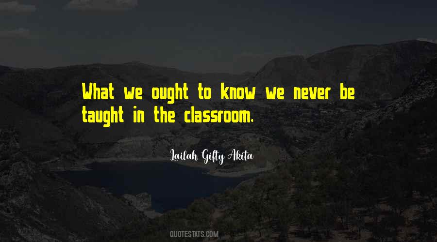 Quotes About Learning Outside Classroom #1651468