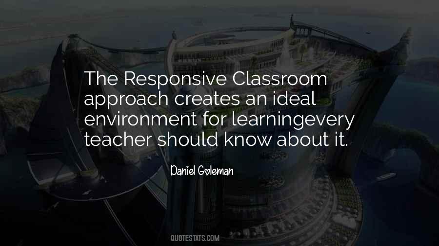 Quotes About Learning Outside Classroom #17909