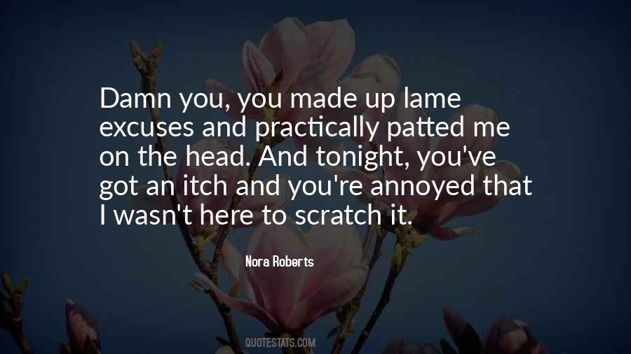 Scratch Your Itch Quotes #375283