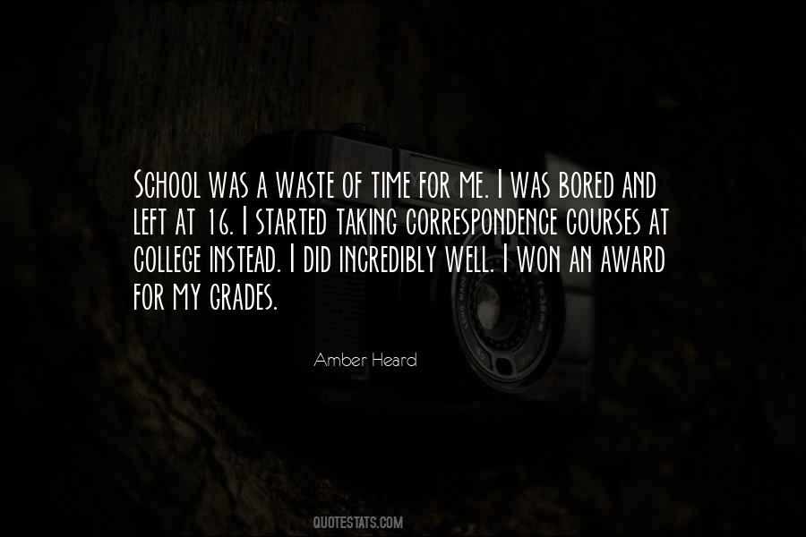 College Waste Of Time Quotes #519985
