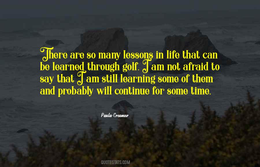 Quotes About Learning Lessons In Life #1601524