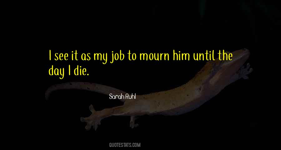 Ruhl And Ruhl Quotes #1049245