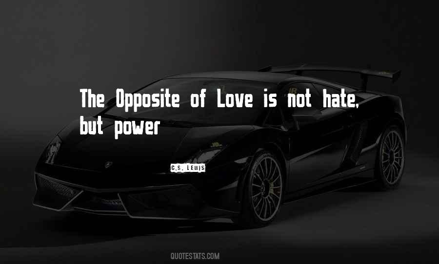 Quotes About The Power Of Hate #796404