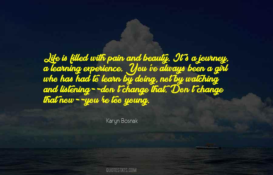 Quotes About Learning Is A Journey #1020361
