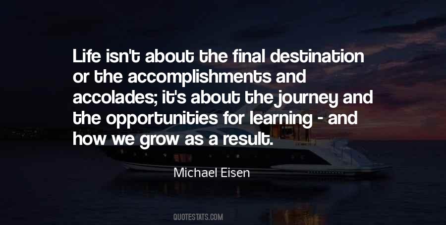 Quotes About Learning Is A Journey #1448828