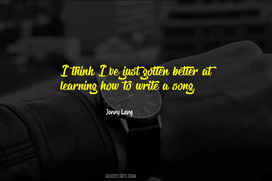 Quotes About Learning How To Write #772770