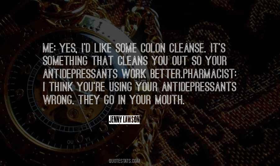 Colon Cleanse Quotes #813103