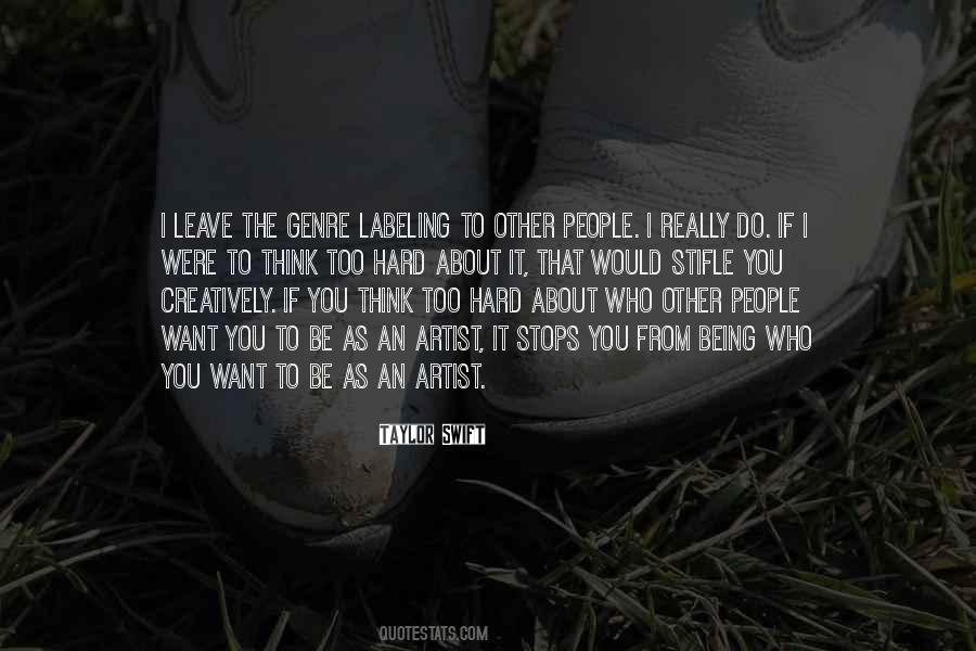 People Leave You Quotes #350038