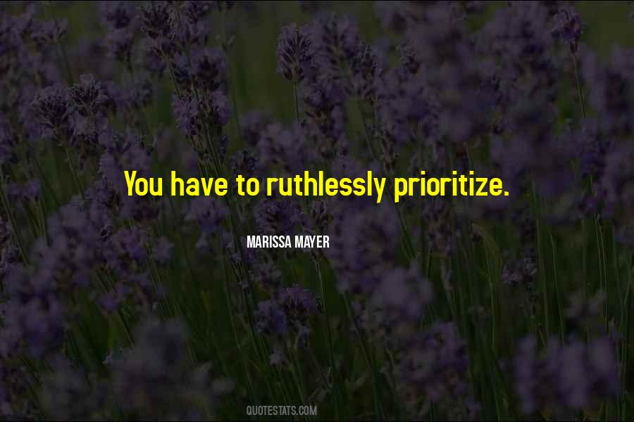 Prioritize You Quotes #191853