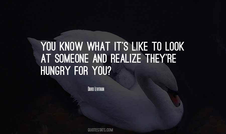 Hungry For Love Quotes #452473
