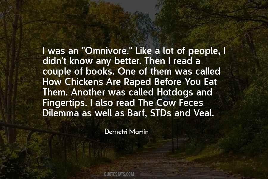 The Omnivore S Dilemma Quotes #1352559