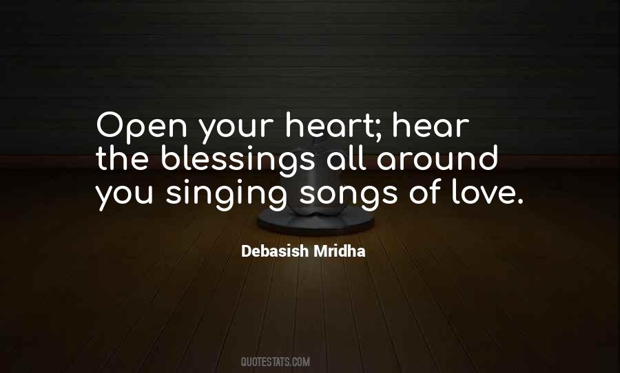 Songs Of Your Heart Quotes #1660257