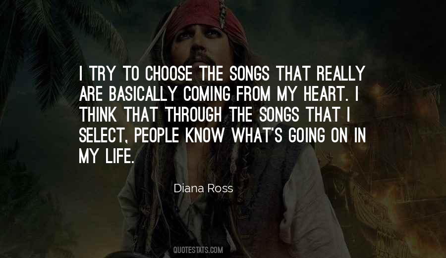 Songs Of Your Heart Quotes #36877