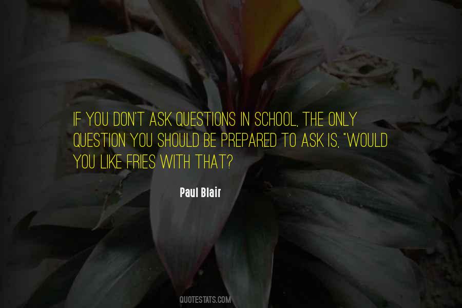 Question You Quotes #857345