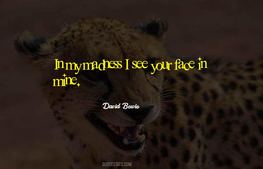 See Your Face Quotes #841954