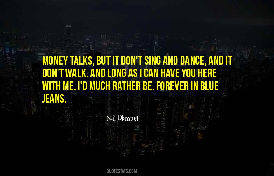 Forever In Blue Jeans Quotes #333750