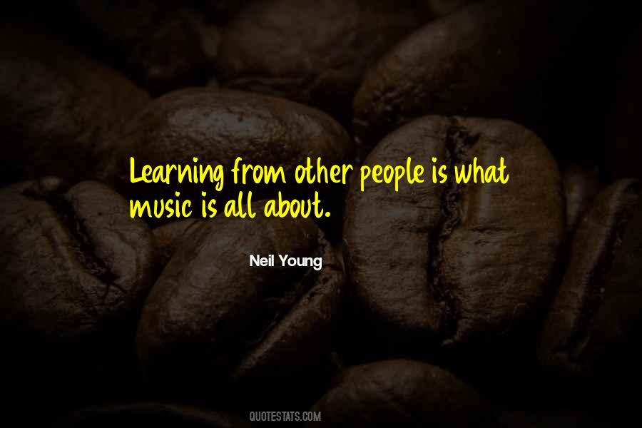 Quotes About Learning From People #1152334